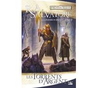 La Légende De Drizzt - Tome 5 - Les Torrents D'argent