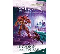 La Légende de Drizzt, Tome 9: L'Invasion des ténèbres