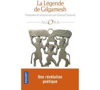 La Légende de Gilgamesh Gérard Chaliand (Auteur)