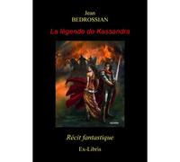 La Légende De Kassandra