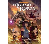 La Légende de Korra : L'art de la série animée - Livre 4