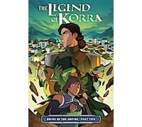 La Légende de Korra : Ruines de l'Empire Deuxième Partie