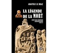 La légende de la mort chez les Bretons armoricains: Tome 2