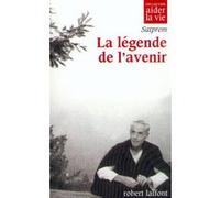 La légende de l'avenir Satprem (Auteur)