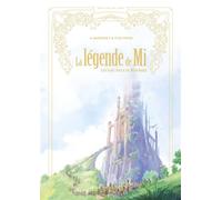 La légende de Mi - Edition de luxe Les trois voeux de Minéloïda - Alain Auderset - Auderset Alain - relié - Contes / Légendes