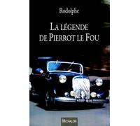 La légende de Pierrot le fou