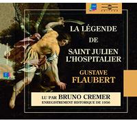 La Légende de Saint Julien l Hospitalier - Lu par