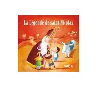 La légende de Saint Nicolas - Collectif - Le Ballon Eds - broché - Document jeunesse