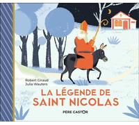 La légende de Saint Nicolas - Robert Giraud - Flammarion Jeunesse Pere Castor - relié - Contes et légendes jeunesse