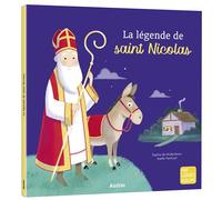 La légende de saint nicolas - Sophie De Mullenheim - Auzou Philippe Eds - broché - Album jeunesse dès 3 ans