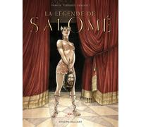 La Légende de Salomé - Jean Dufaux - Delcourt - cartonné - Bande dessinée