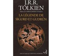La Légende de Sigurd et Gudrun - J.R.R. (John Ronald Reuel) Tolkien - Bourgois - broché - Roman