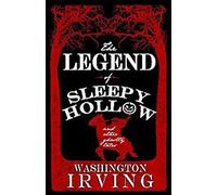 La légende de Sleepy Hollow et autres histoires de fantômes