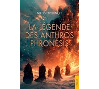 La Légende des Anthros Phronésis - Nikos Typounoff - Jets D'encre - broché - Récit