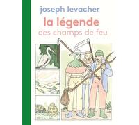 Joseph Levacher – La légende des champs de feu – Bande dessinée – Relié – Magnani