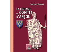 La légende des comtes d'Anjou