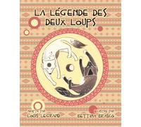 La légende des deux loups