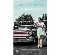 La légende des fils - Laurent Seksik - J'ai Lu - Poche - Roman