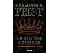 La Légende des Firemane, T1 : Le Roi des cendres