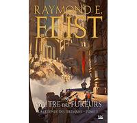 Raymond Elias Feist – La Légende des Firemane, Tome 3 : Le Maître des fureurs – Broché