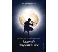 La Légende Des Guerriers Lune