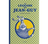 La légende des Jean-Guy