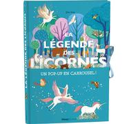 La légende des licornes Un pop-up en carrousel ! - Hannah Porter - Glénat Jeunesse - cartonné - Album jeunesse
