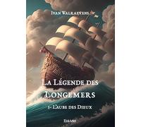 La légende des Longemers - Tome 1