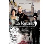 La légende des neuf royaumes et du livre sacré - Tome II : La revanche des loups-garous gris - Matthieu Vernier - Trois Colonnes - broché - Roman