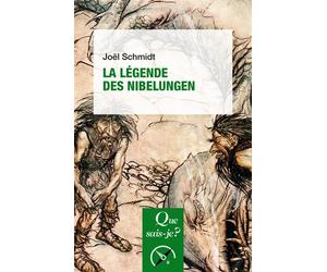 La Légende des Nibelungen - Joël Schmidt - Que Sais-Je - Poche - Essai