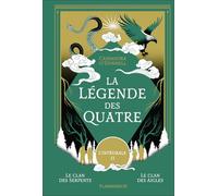 La légende des Quatre: L'intégrale, tome 2-Le clan des serpents - Le clan des aigles