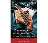 La légende des quatre soldats, 1 : Les vertiges de la passion