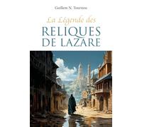 La Légende des reliques de Lazare