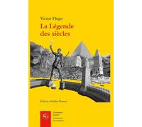 La Légende des siècles - Victor Hugo - Classiques Garnier - broché - Roman