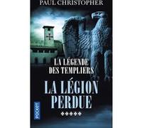 La Légende des Templiers - tome 5 : La légion perdue (5)