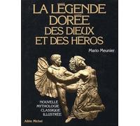 La Légende dorée des dieux et des héros