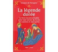 La Légende dorée Jacques De Voragine (Auteur)