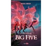 La légende du Big Five Pascal Brissy (Auteur)