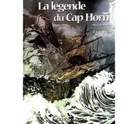 La Legende Du Cap Horn - 2/ Terre De Feu - CELORIA LUCA - Zeraq - relié - Bande dessinée