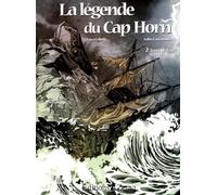 La légende du Cap Horn, Tome 2 : Terre de feu
