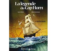 La légende du Cap Horn, Tomes 1 et 2 : La légende du Cap Horn
