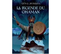 La Légende du chaman - Ayurzana Gün - Jentayu Editions - broché - Roman