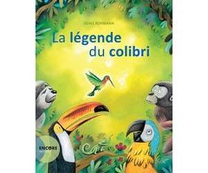 La légende du colibri Denis Kormann (Auteur), Colibris (Auteur), Pierre Rabhi (Postface)