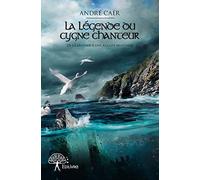 La légende du cygne chanteur: De la légende à une réalité bretonne
