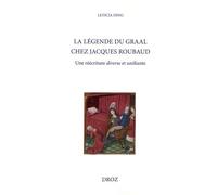 La Légende Du Graal Chez Jacques Roubaud - Une Réécriture Diverse Et Unifiante