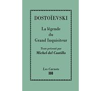 La Légende du Grand Inquisiteur Fiodor Mikhaïlovitch Dostoïevski (Auteur), Cyrille Wilczkowski (Traduction)