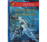 La Legende Du Grand Requin Blanc. 2eme Partie, Le Seigneur Des Requins