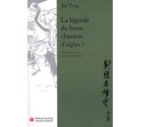La Légende Du Héros Chasseur D'aigles - Tome 2