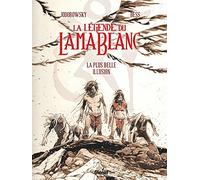 La Légende du lama blanc - Tome 02: La plus belle Illusion