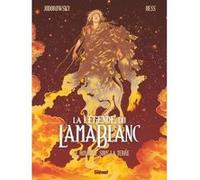 La Légende du lama blanc - Tome 03 Alejandro Jodorowsky (Auteur), Georges Bess (Dessinateur)